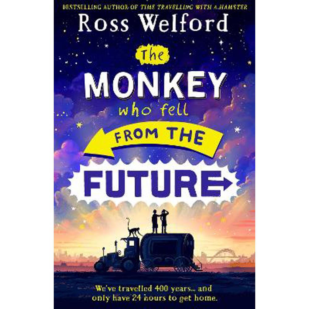 The Monkey Who Fell From The Future (Paperback) - Ross Welford